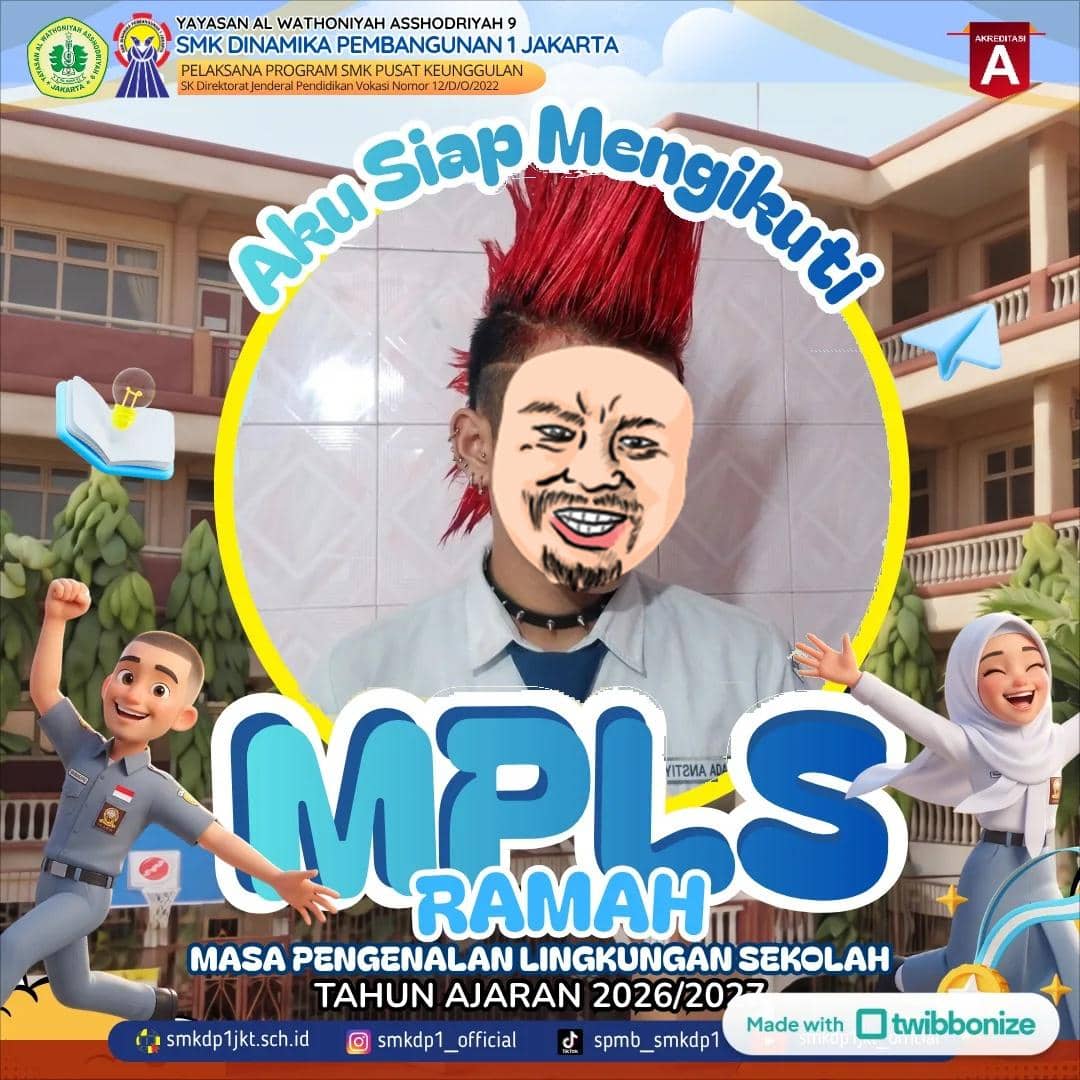 Poster lucu kegiatan MPLS 2026 di SMK Dinamika Pembangunan 1 Jakarta dengan ilustrasi siswa berpose dan tulisan Aku Siap Mengikuti.