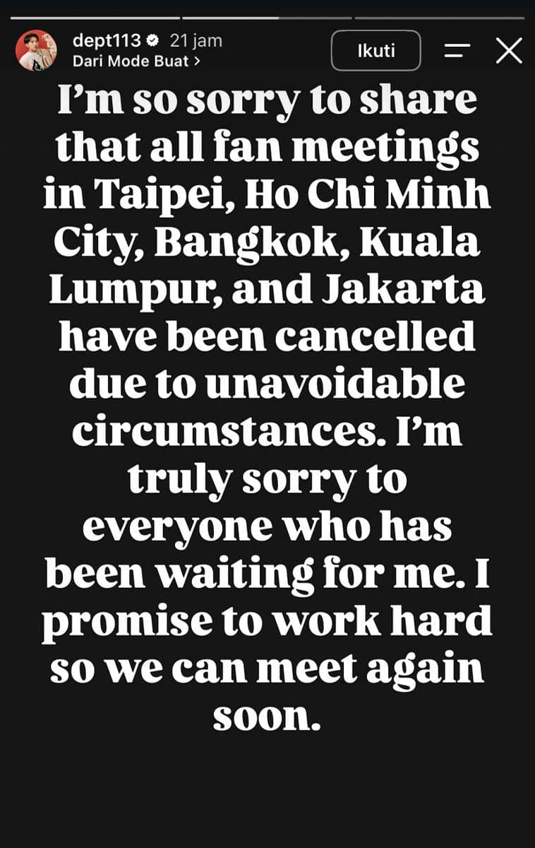 Unggahan Instagram bertuliskan permintaan maaf atas pembatalan fan meeting di Taipei, Ho Chi Minh City, Bangkok, Kuala Lumpur, dan Jakarta.
