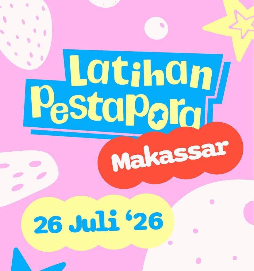 Poster berwarna cerah dengan tulisan Latihan Pestapora Makassar dan tanggal acara 26 Juli 2026 di latar belakang pink.