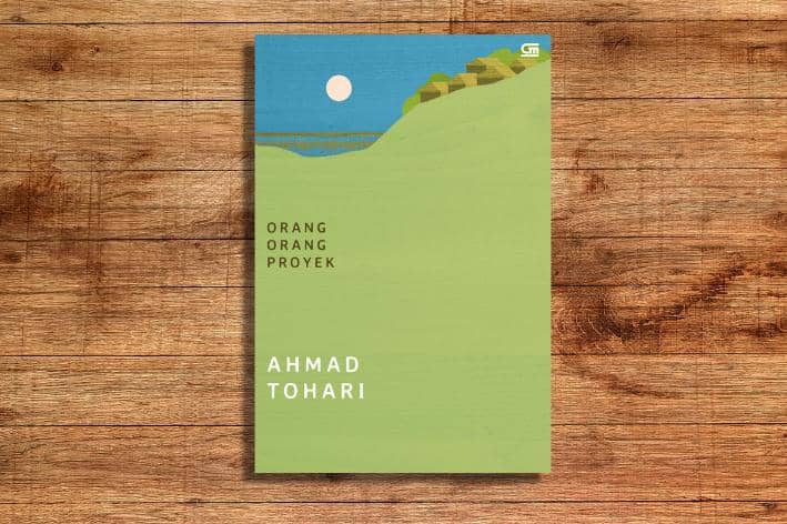 5 Quote Tentang Rusaknya Suatu Negara dari Novel Orang-Orang Proyek