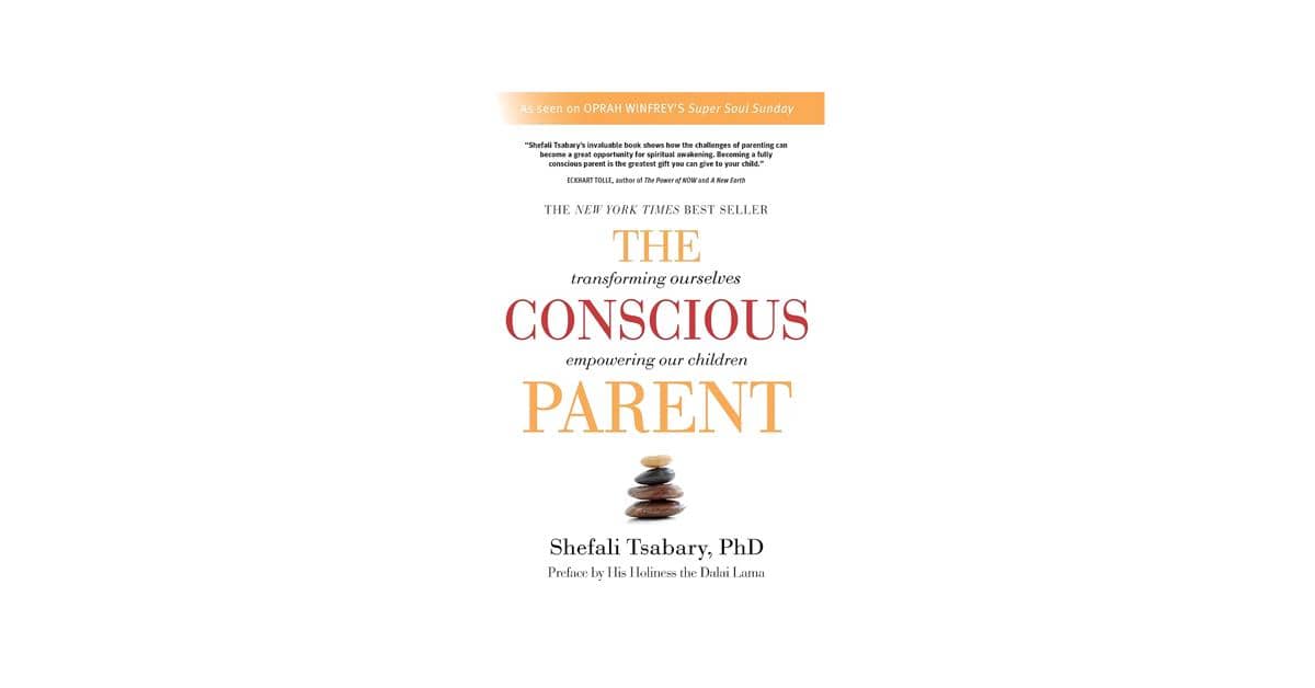 The Conscious Parent karya Dr. Shefali Tsabary (amazon.com)