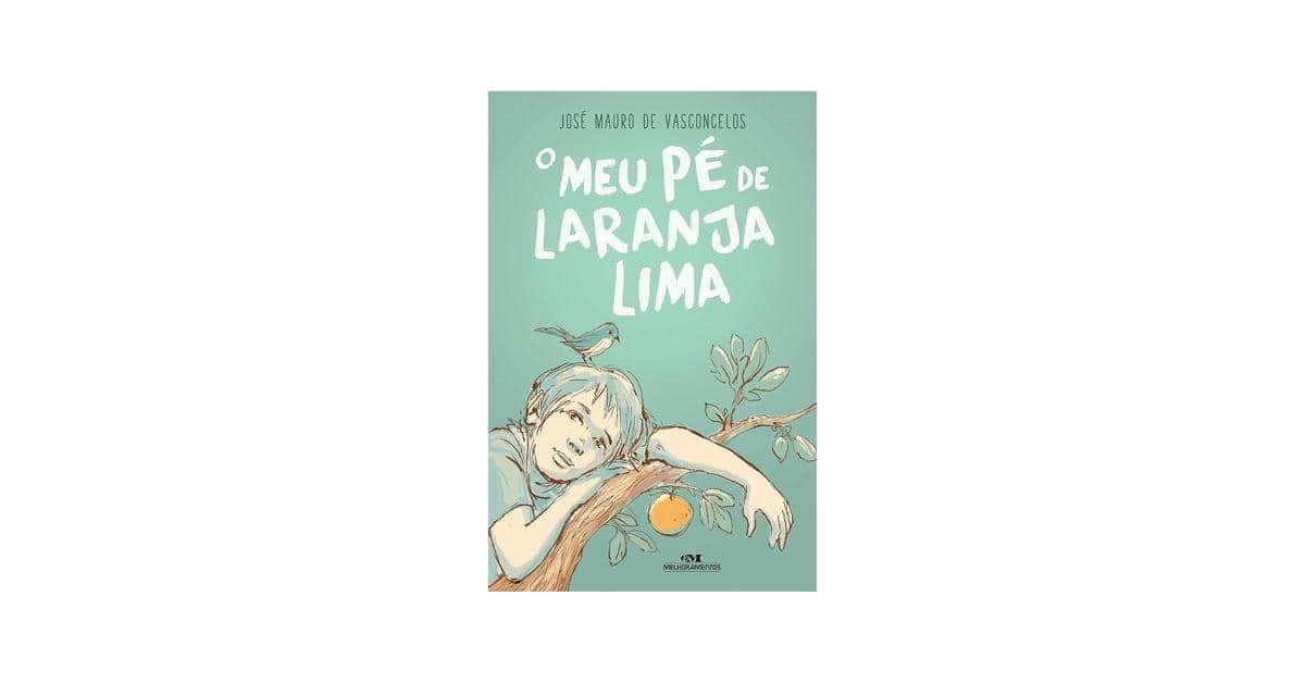 Sweet Orange Tree (Meu Pé de Laranja Lima) — José Mauro de Vasconcelos (amazon.com)