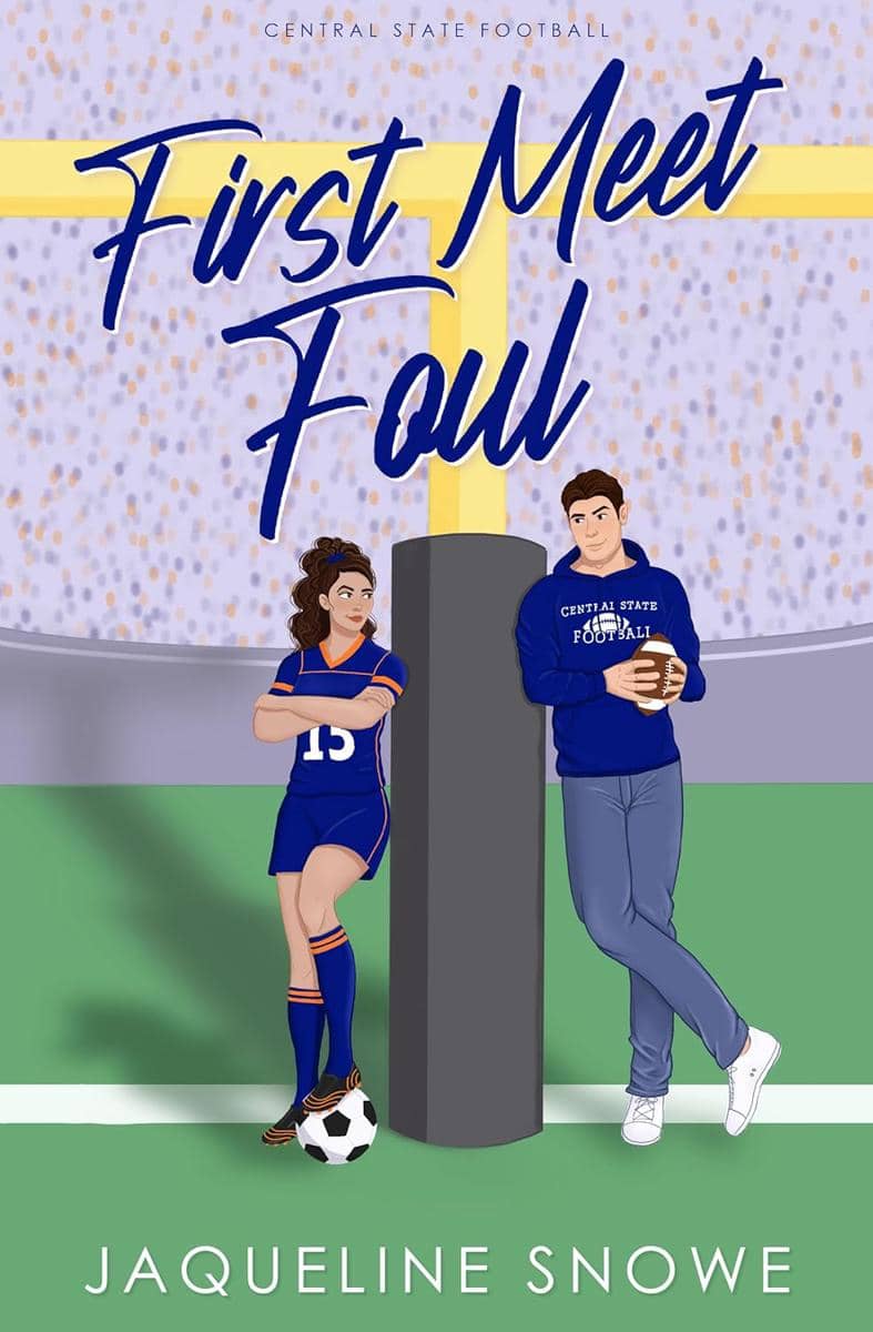First Meet Foul By Jaqueline Snowe
