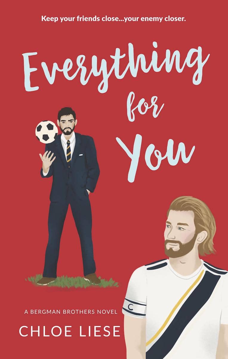 Everything For You By Chloe Liese