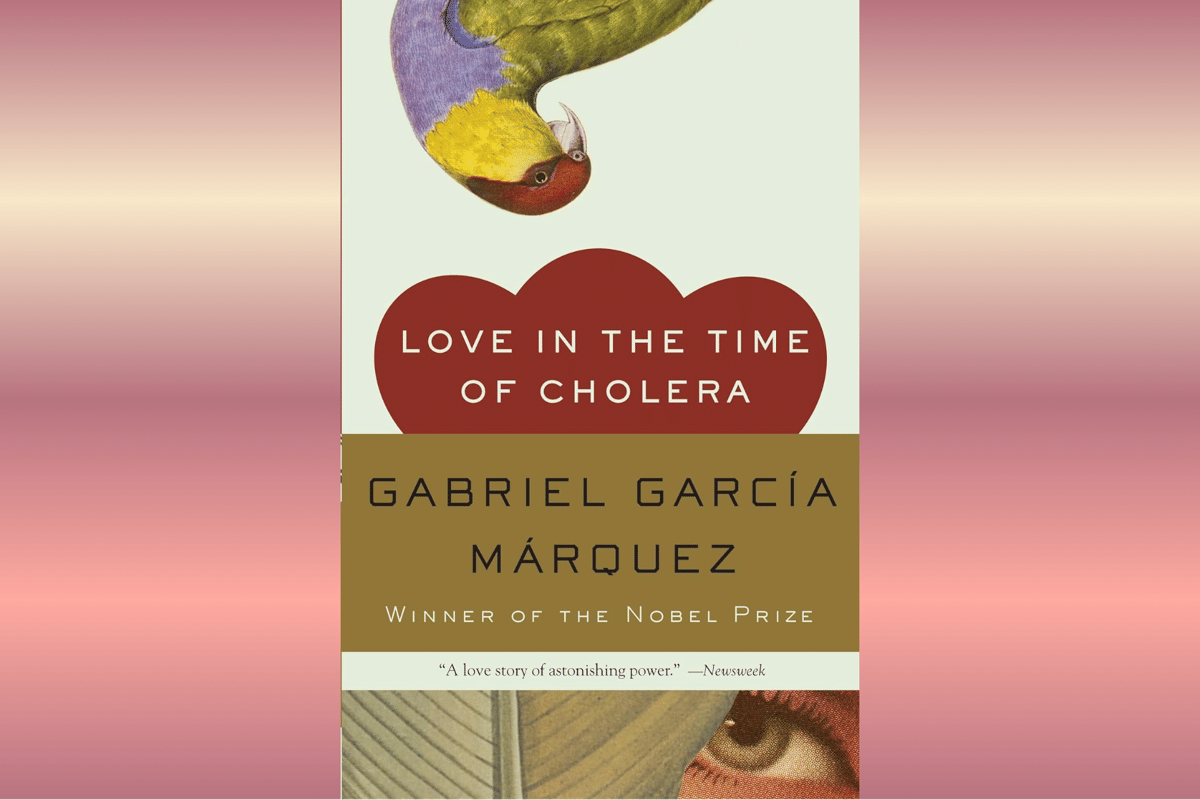 Love in the Time of Cholera.