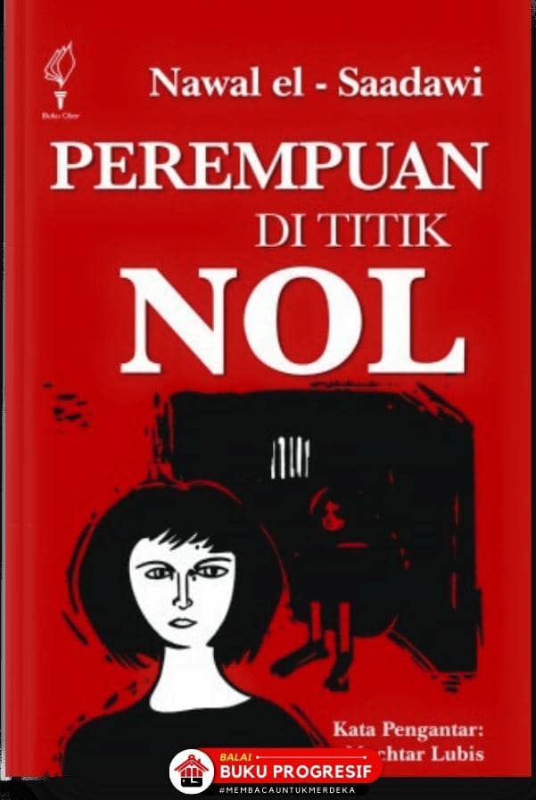 Perempuan di Titik Nol – Nawal el-Saadawi