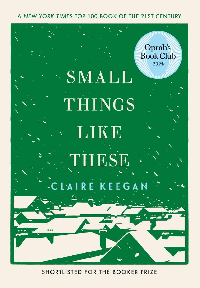 Small Things Like These - Claire Keegan 