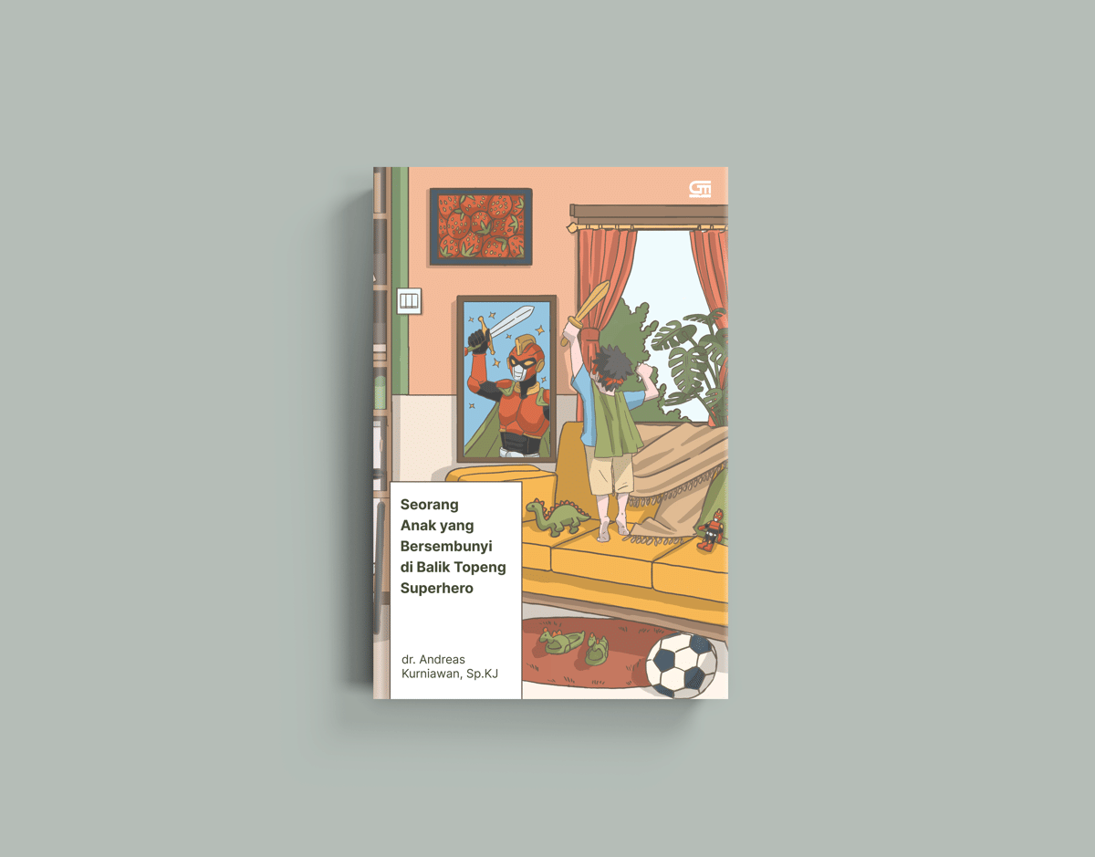 cover buku Seorang Anak yang Bersembunyi di Balik Topeng Superhero 