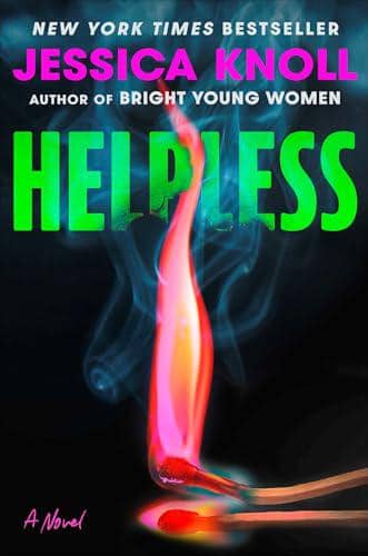 Helpless - Jessica Knoll