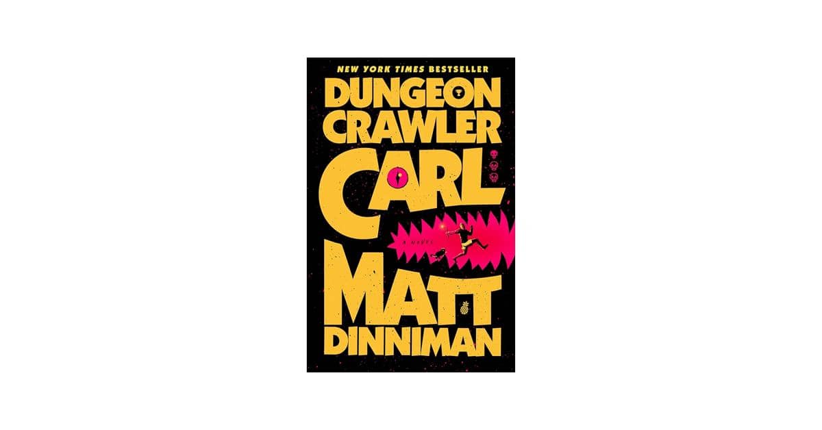 Novel Dungeon Crawler Carl by Matt Dinniman