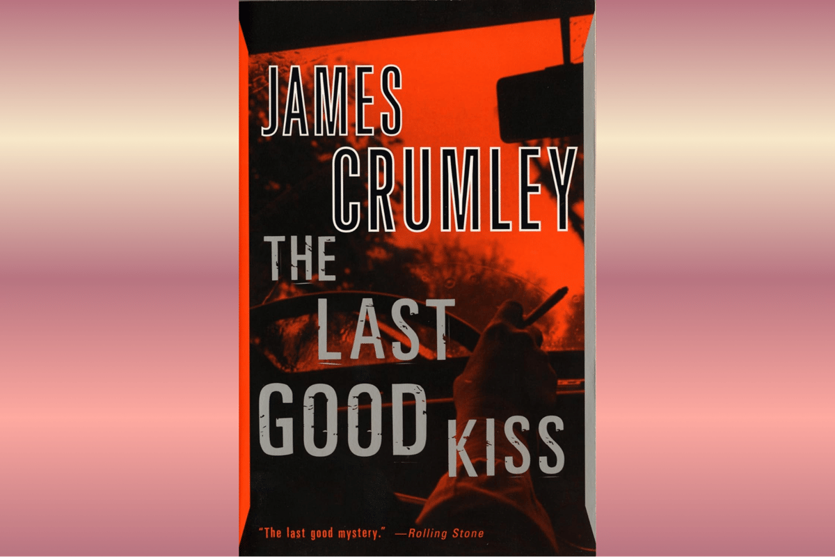 The Last Good Kiss.