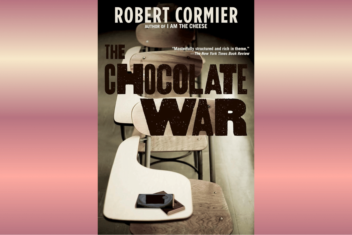 The Chocolate War.