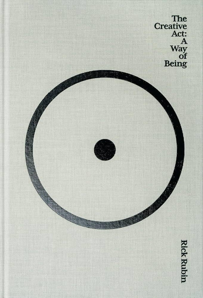 cover buku The Creative Act: A Way of Being karya Rick Rubin