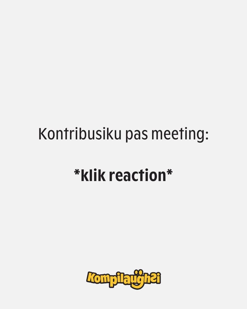 Meme dari akun Dagelan tentang kontribusi peserta dalam meeting yang digambarkan secara humoris.