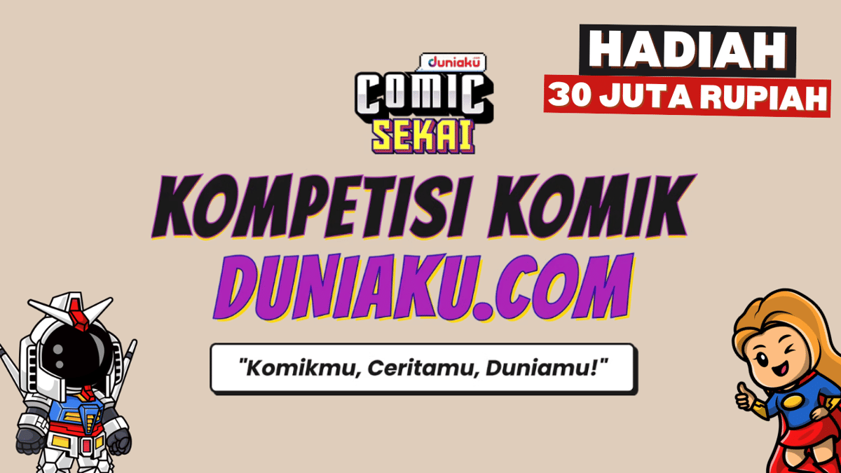 Kompetisi Comic Sekai by Duniaku.com, Total Hadiah 30 Juta Rupiah! Syarat dan Ketentuan