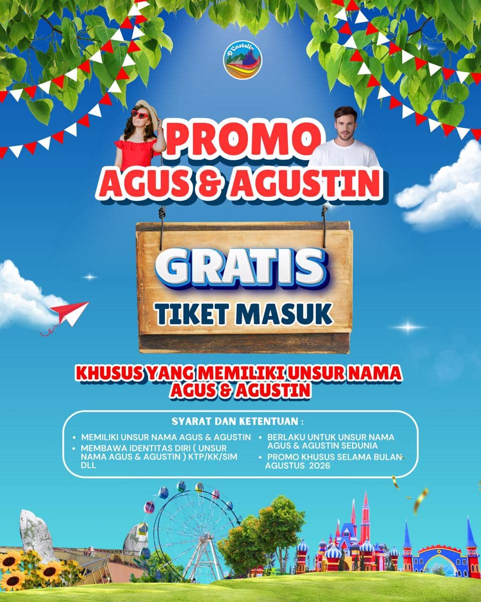 Promo Agustus 2026 di Florawisata D'Castello, Subang