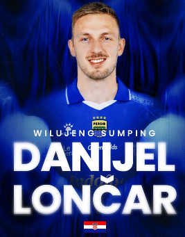 DANIJEL LONCAR  Pemain baru persib bandung