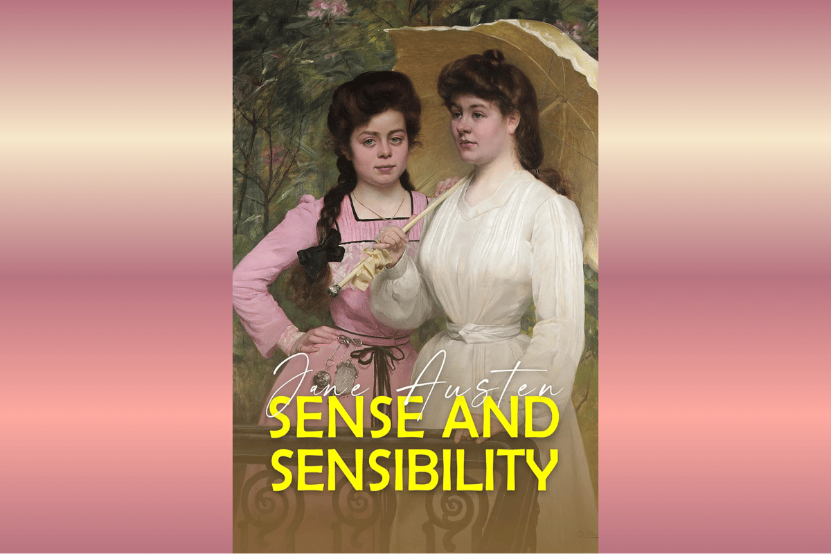 Sense and Sensibility.