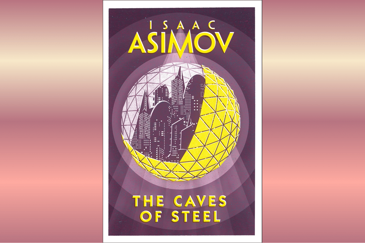 The Caves of Steel
