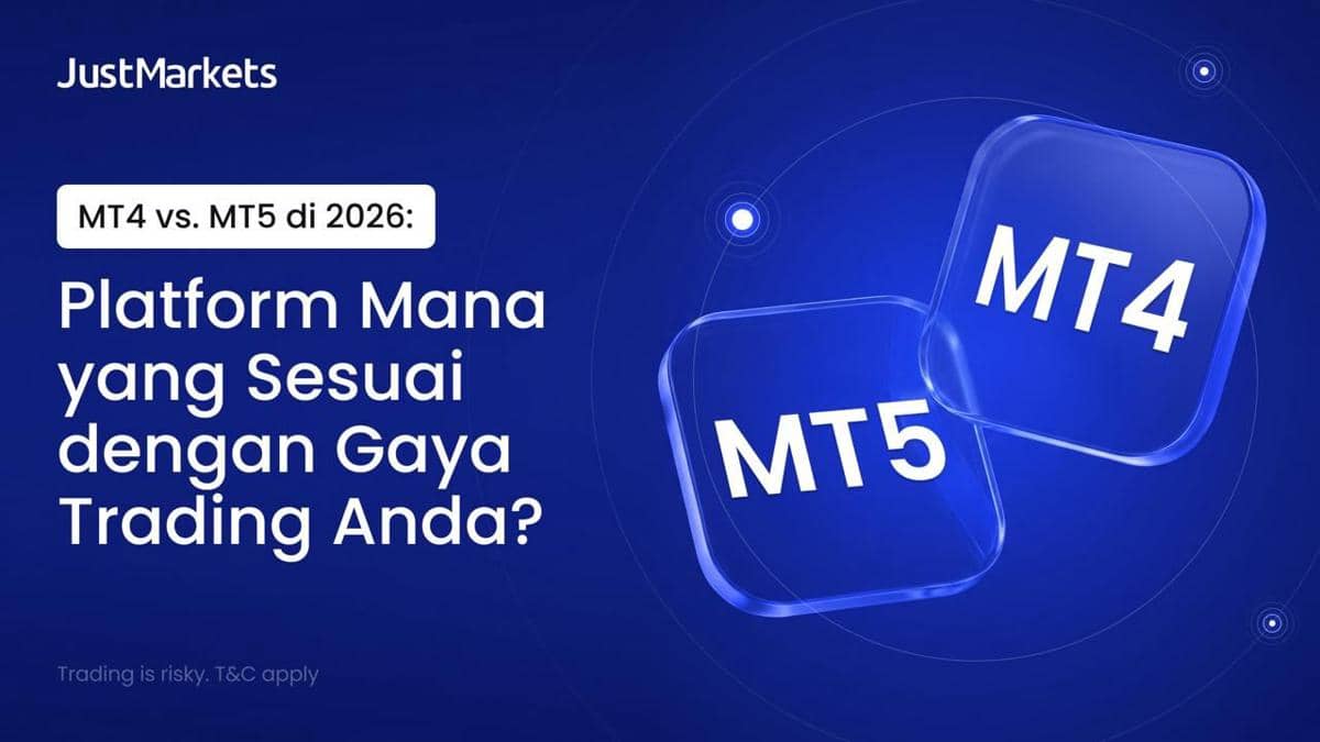 Tips Memilih Platform Trading Sesuai Strategi dan Kebiasaan di 2026 (Dok. JustMarkets)