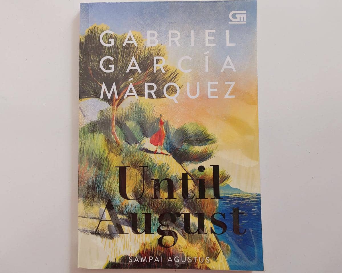 Review Buku Until August, Perselingkuhan di Pernikahan Harmonis