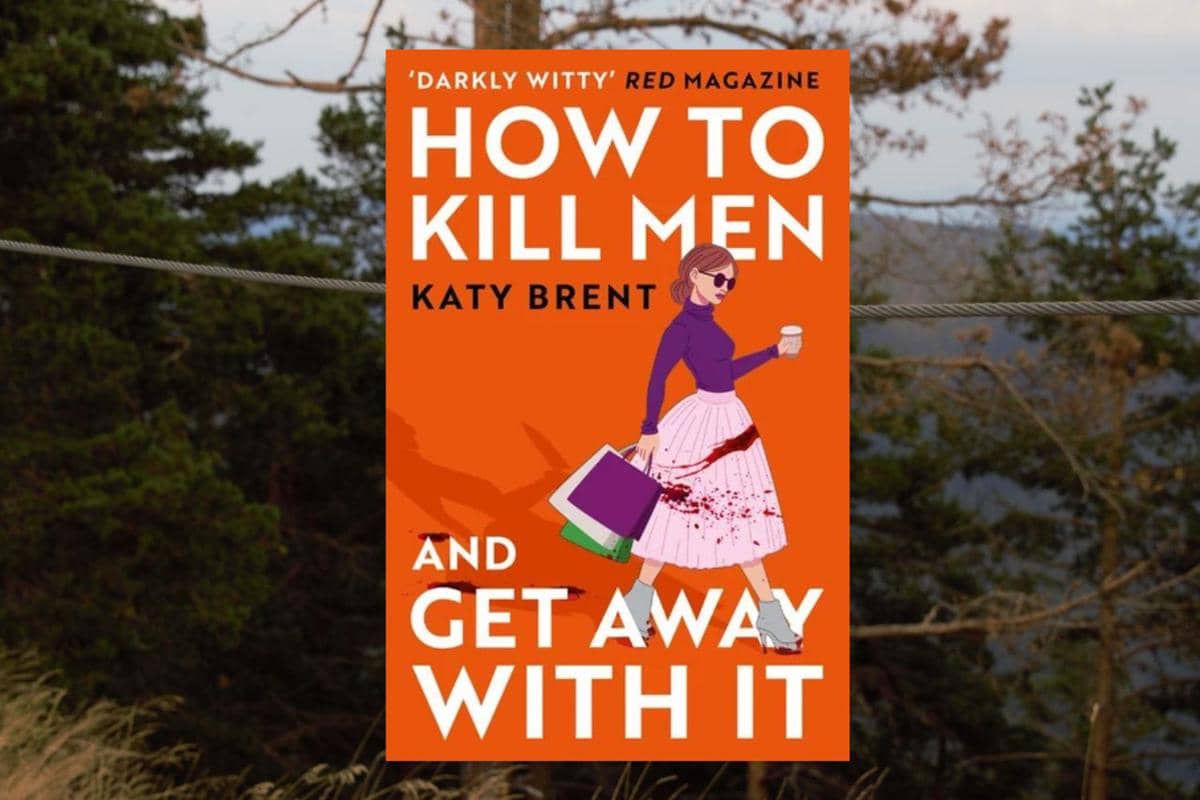 How To Kill A Men and Get Away With It  karya Katy Brent