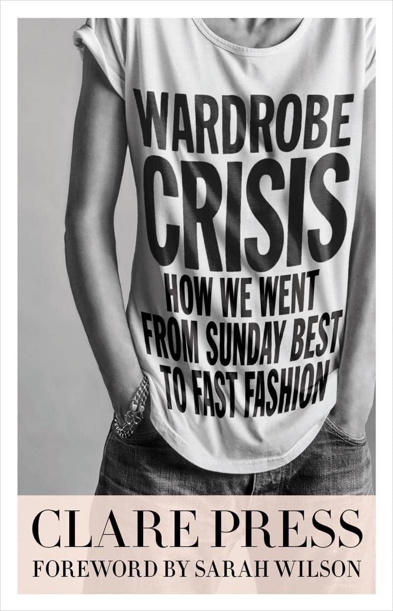 Wardrobe Crisis — Clare Press
