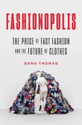Fashionopolis — Dana Thomas