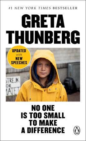 No One Is Too Small to Make a Difference — Greta Thunberg (amazon.com) 