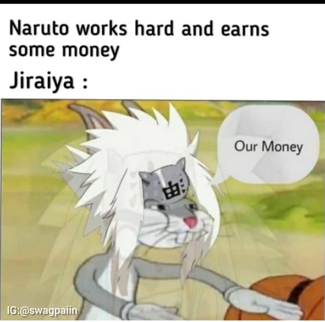 meme Naruto tentang uang