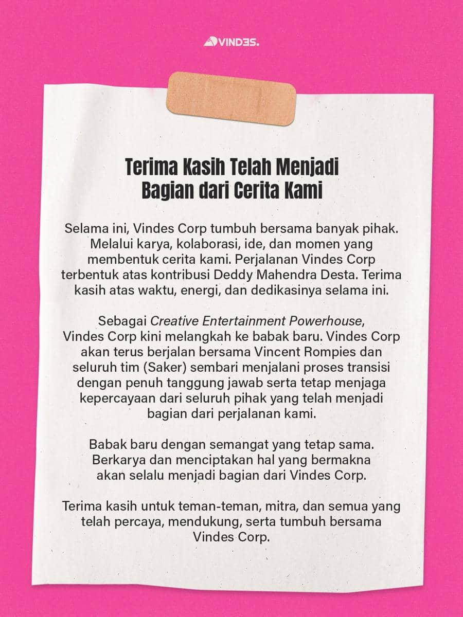 Unggahan Instagram Vindes Corp mengumumkan Desta tidak lagi menjadi bagian dari perusahaan tersebut secara resmi.