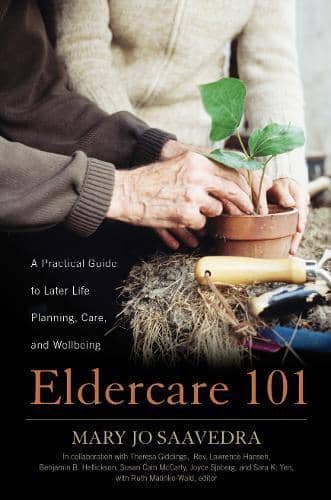 Eldercare 101 karya Mary Jo Saavedra 
