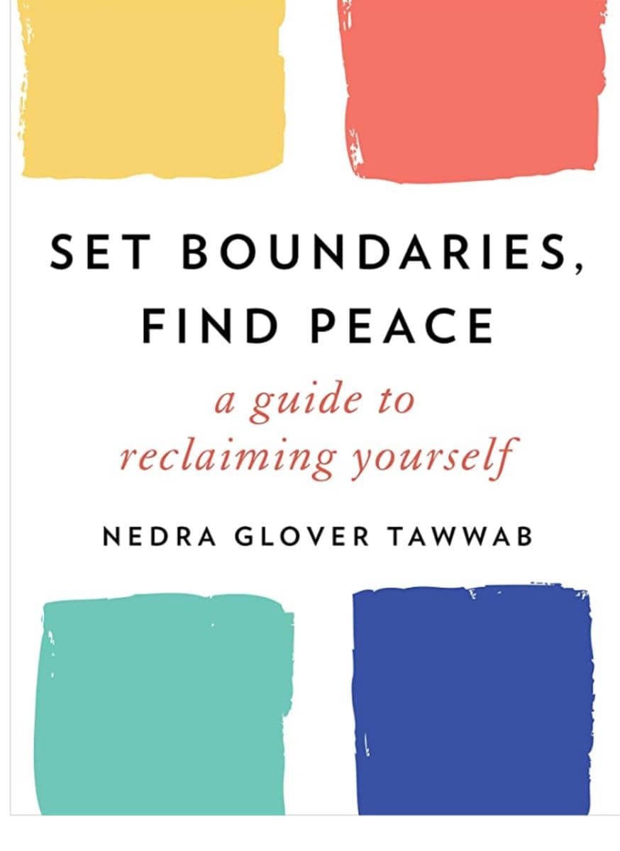 Set Boundaries, Find Peace karya Nedra Glover Tawwab