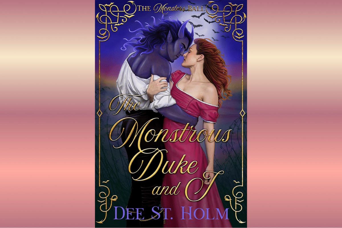 The Monstrous Duke and I.