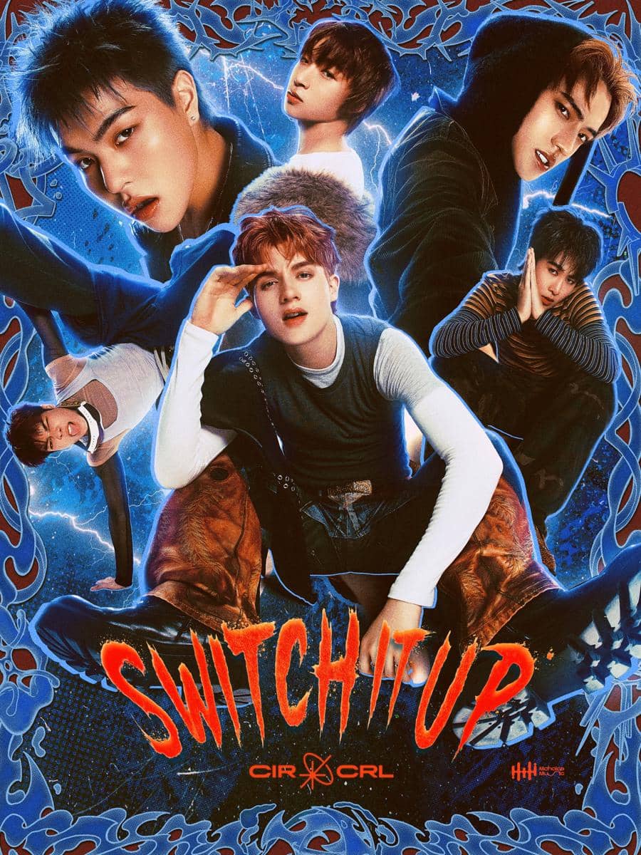 "Switch It Up" - CIR*CRL