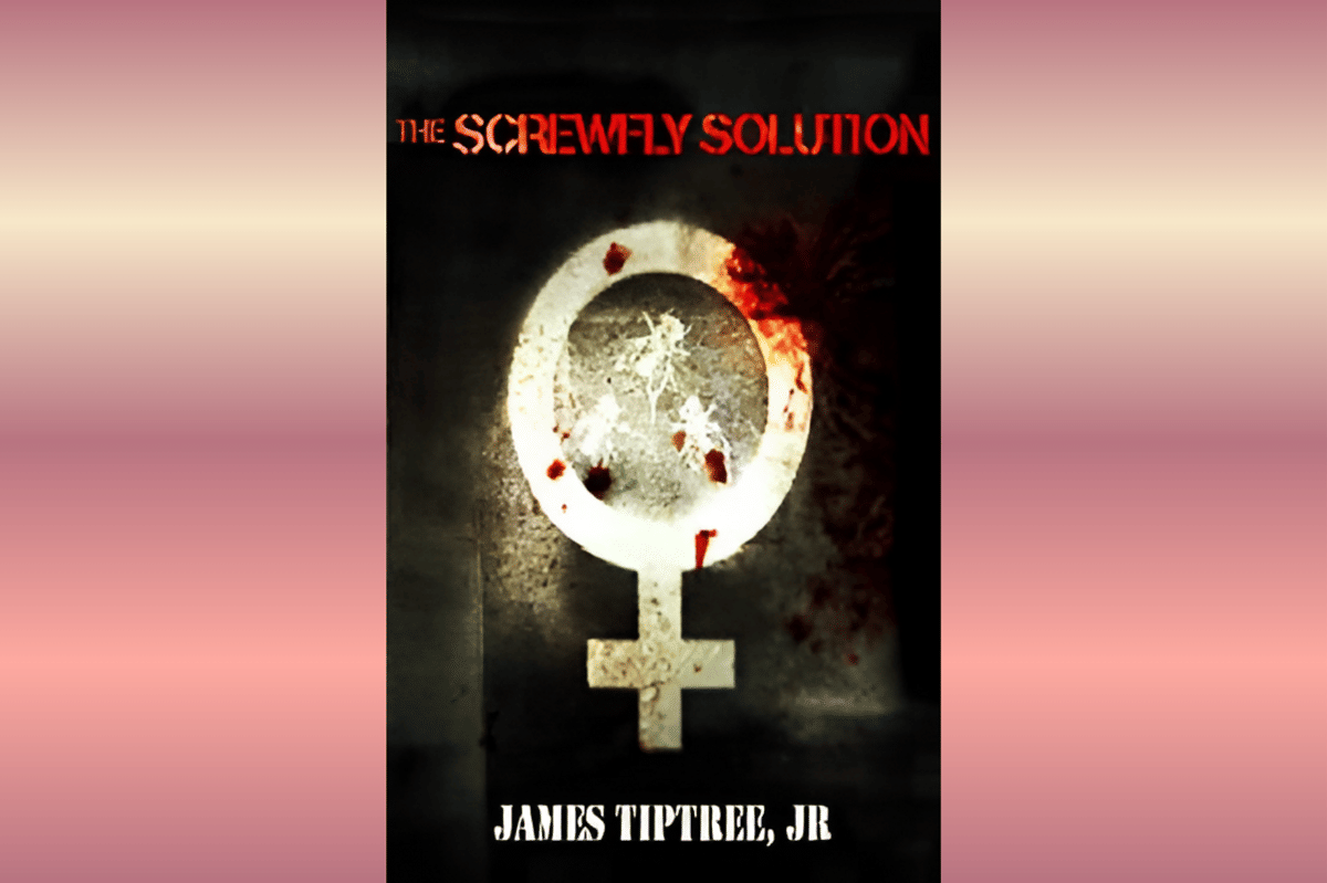 The Screwfly Solution.