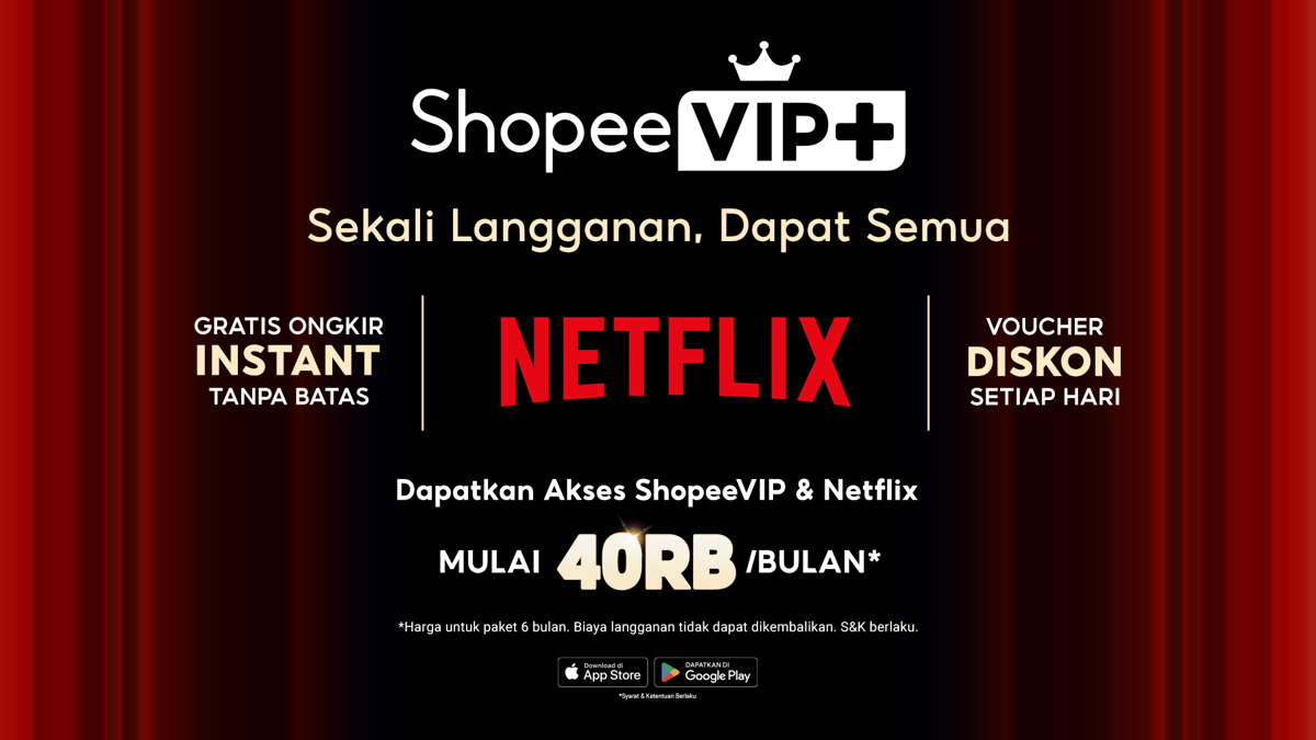 Cara Langganan ShopeeVIP+ yang Dapat Akses Netflix