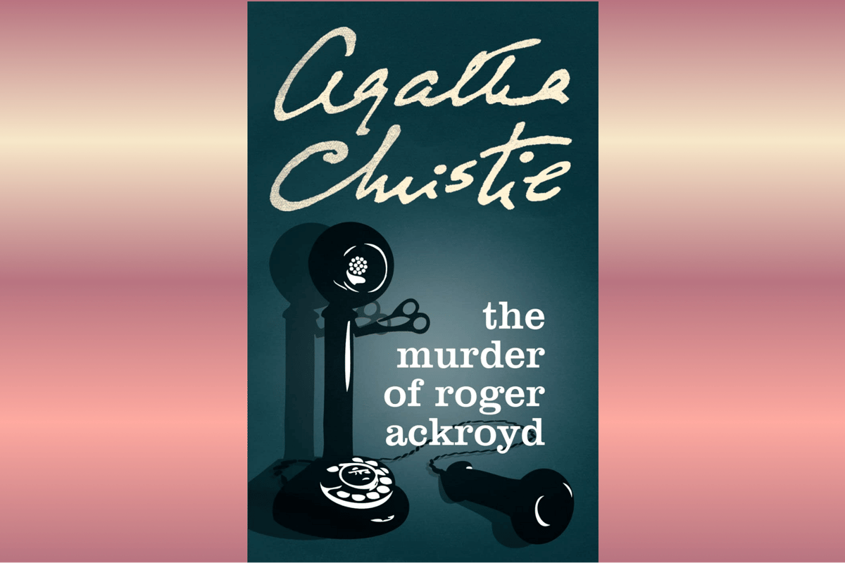 The Murder of Roger Ackroyd.