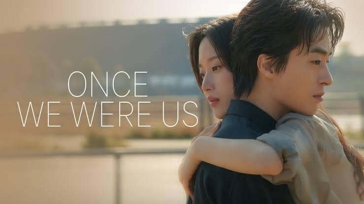 Film Once We Were Us