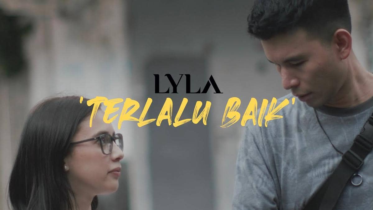 cuplikan video klip "Terlalu Baik"