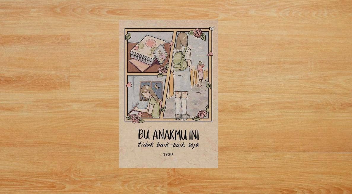 Sampul buku berjudul Bu, Anakmu Ini Tidak Baik-Baik Saja yang tersedia di situs mediakita.com.