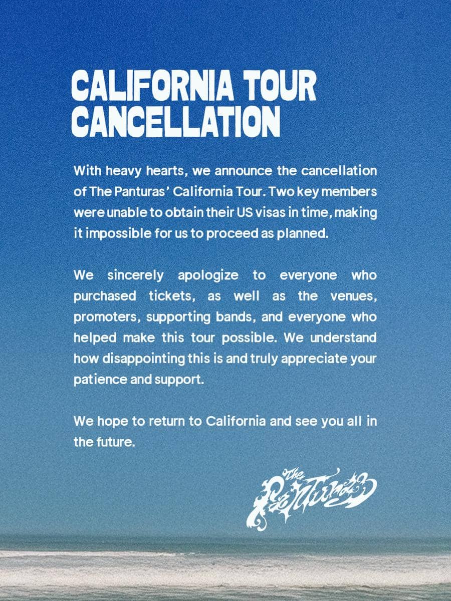 The Panturas umumkan pembatalan tur California