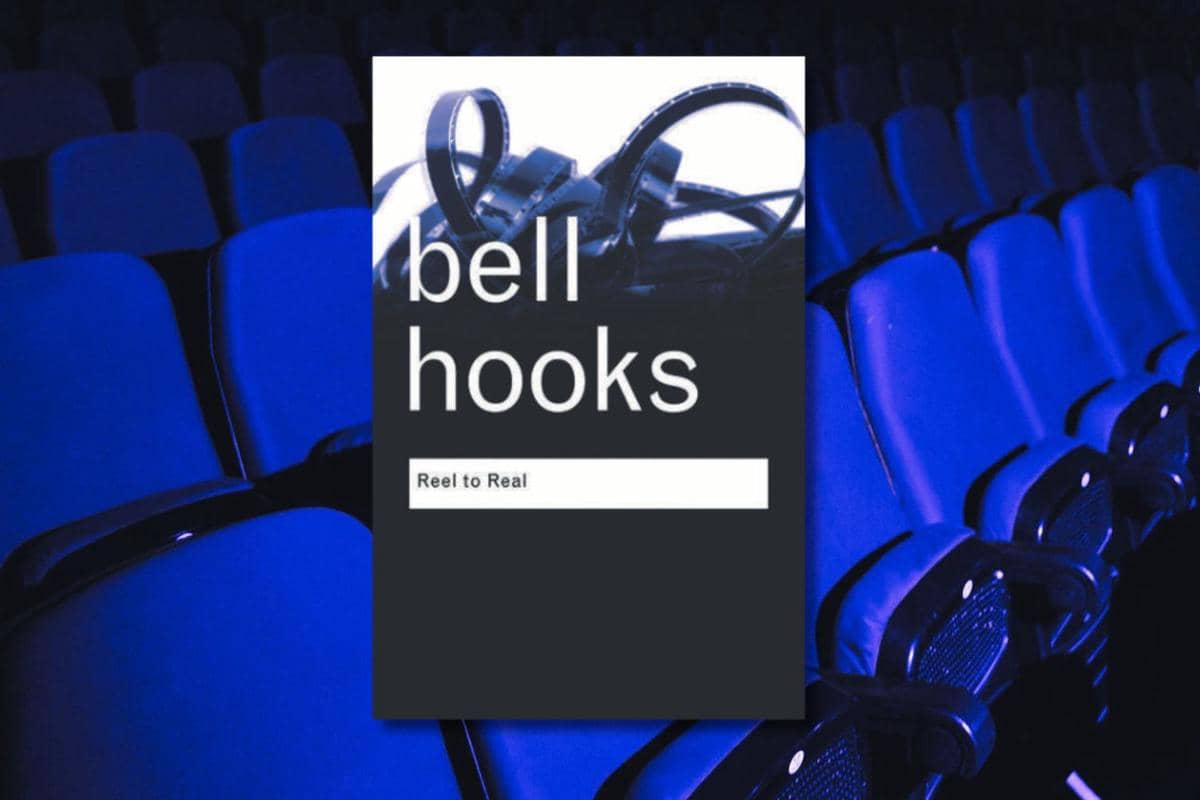 Bell Hooks Reel to Real