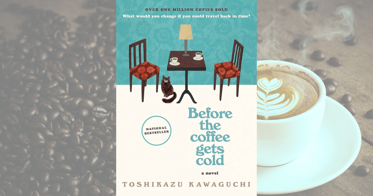 cover buku Before the Coffee Gets Cold