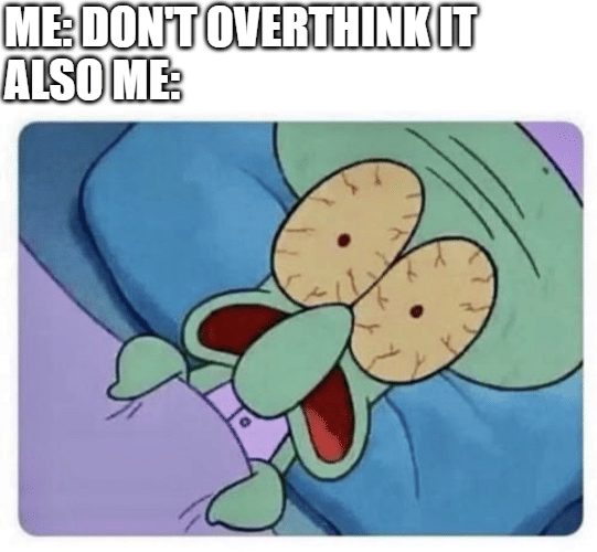 meme SpongeBob tentang overthinking