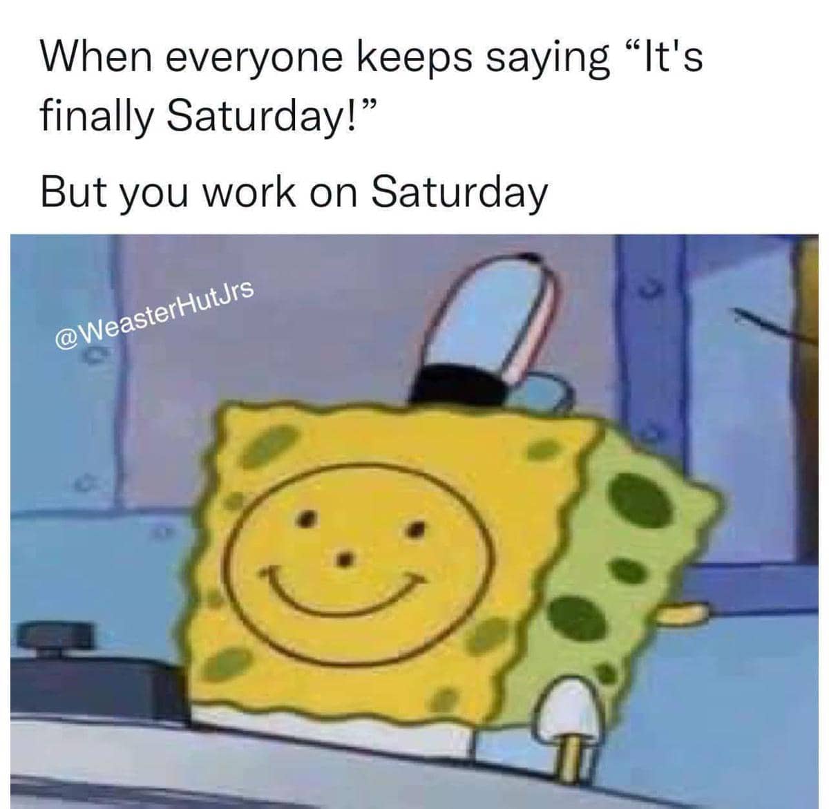 meme SpongeBob tentang Sabtu