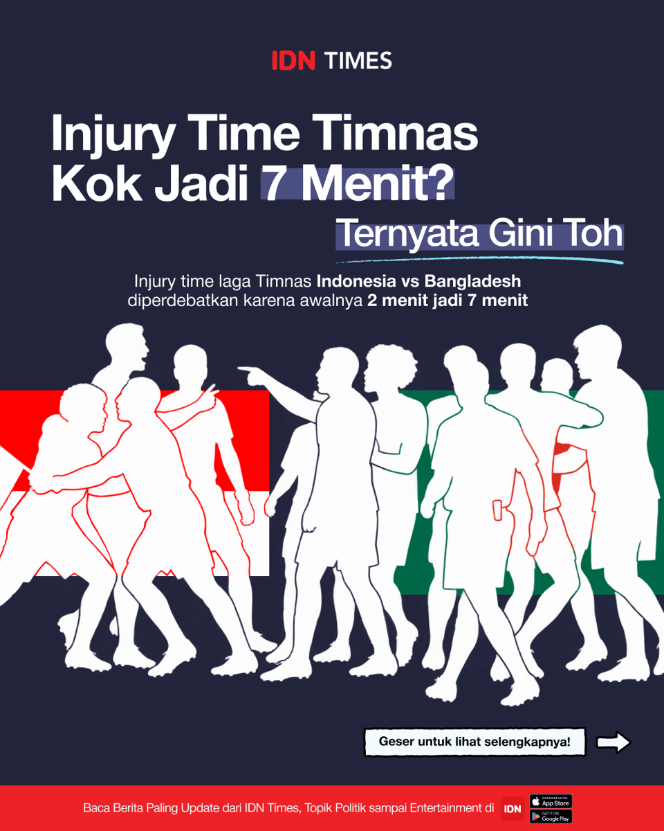 Eksplainer perpanjangan injury time dalam Timnas Indonesia vs Bangladesh. 