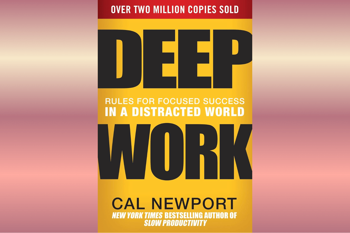 Deep Work.