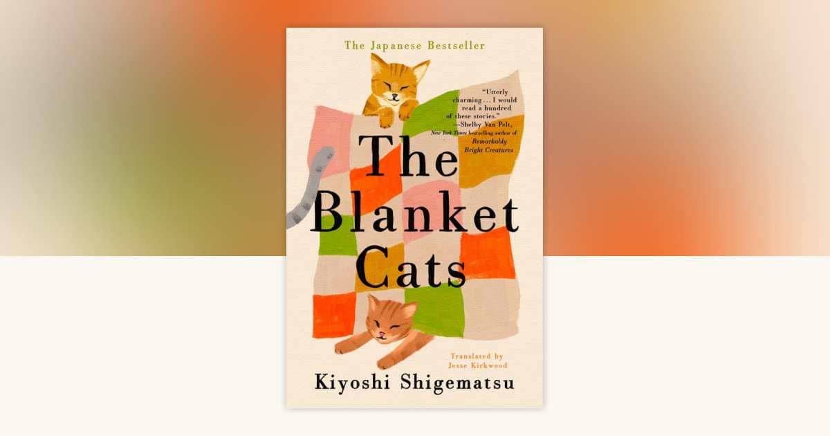 cover buku The Blanket Cats karya Kiyoshi Shigematsu