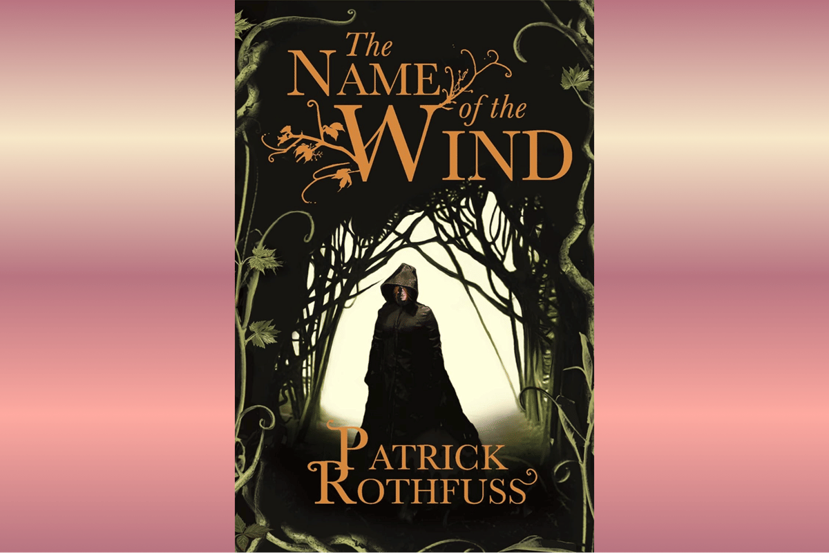 The Name of the Wind.